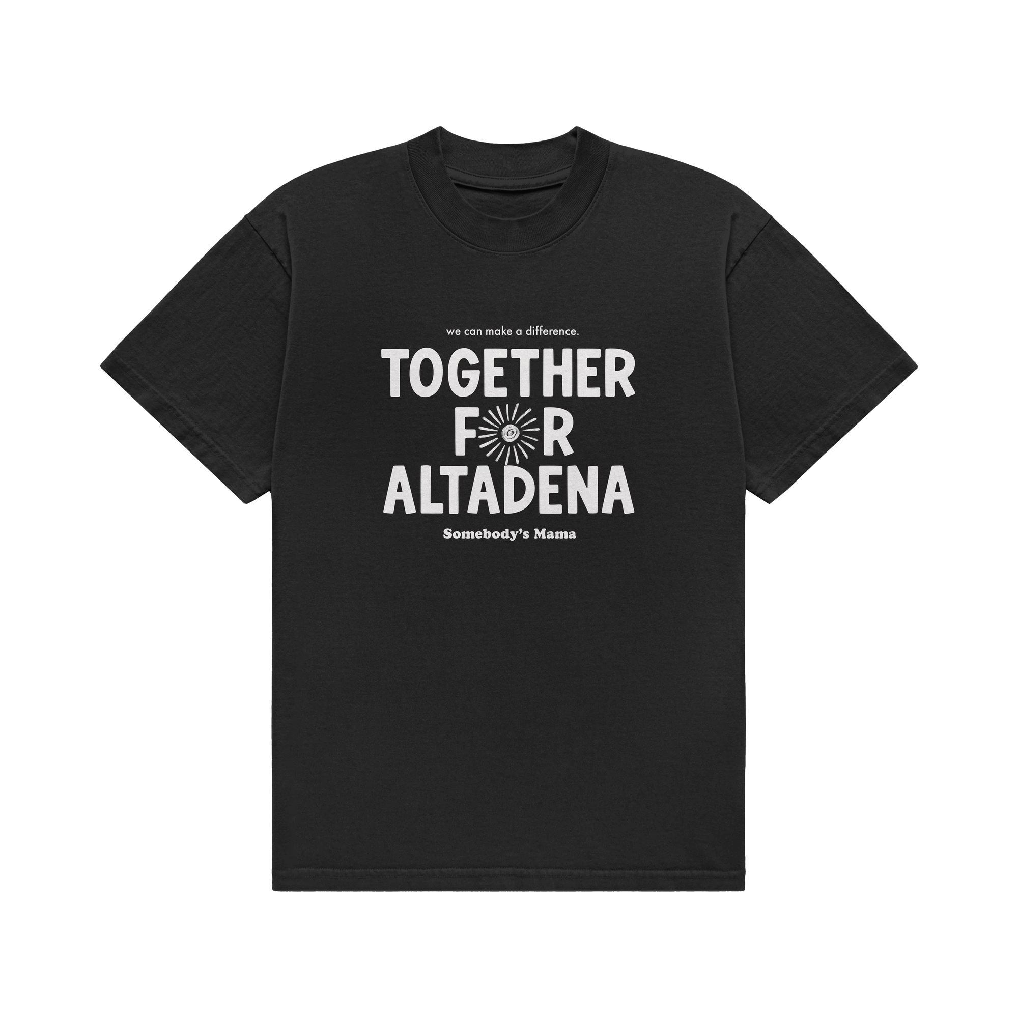 Together Altadena Fundraise Tee